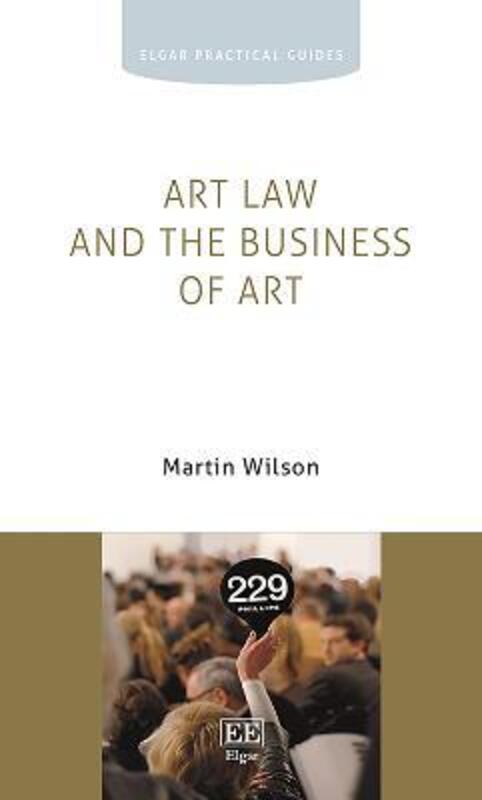 Art Law and the Business of Art,Paperback,ByWilson, Martin