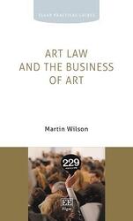 Art Law and the Business of Art,Paperback,ByWilson, Martin