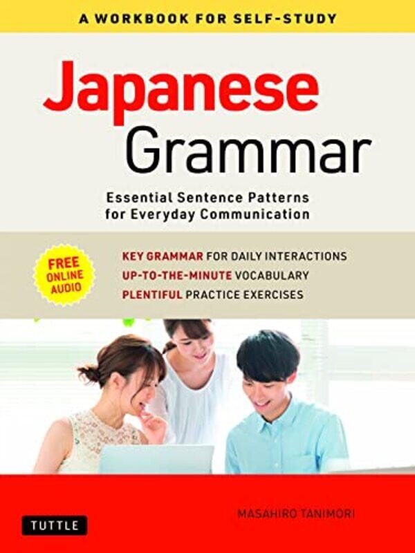 

Japanese Grammar A Workbook for SelfStudy by Becky JonesLaura Webb-Paperback