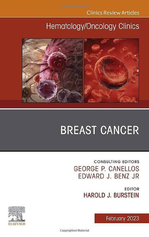 

Breast Cancer An Issue Of Hematologyoncology Clinics Of North America by Harold J (Professor of Medicine, Harvard Medical School, Staff Physician, Bri