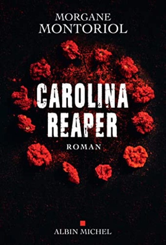 

Carolina Reaper by Montoriol Morgane..Paperback