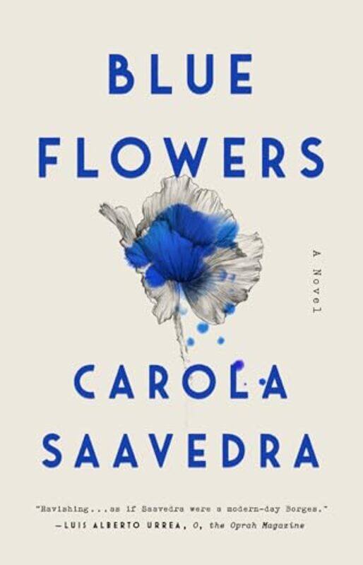 

Blue Flowers by Carola SaavedraDaniel Hahn-Paperback