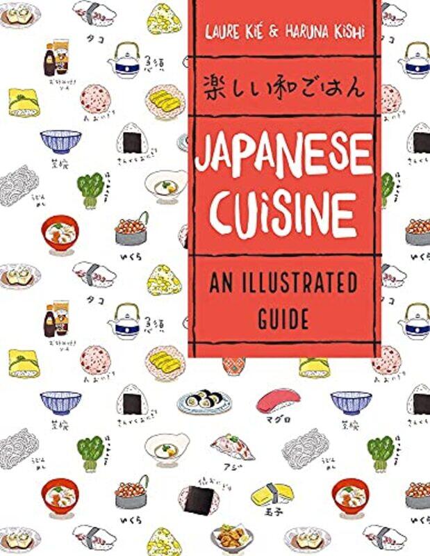 

Japanese Cuisine By Laure Kie -Paperback