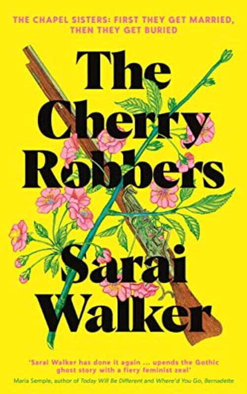 

The Cherry Robbers by Sarai Walker-Paperback