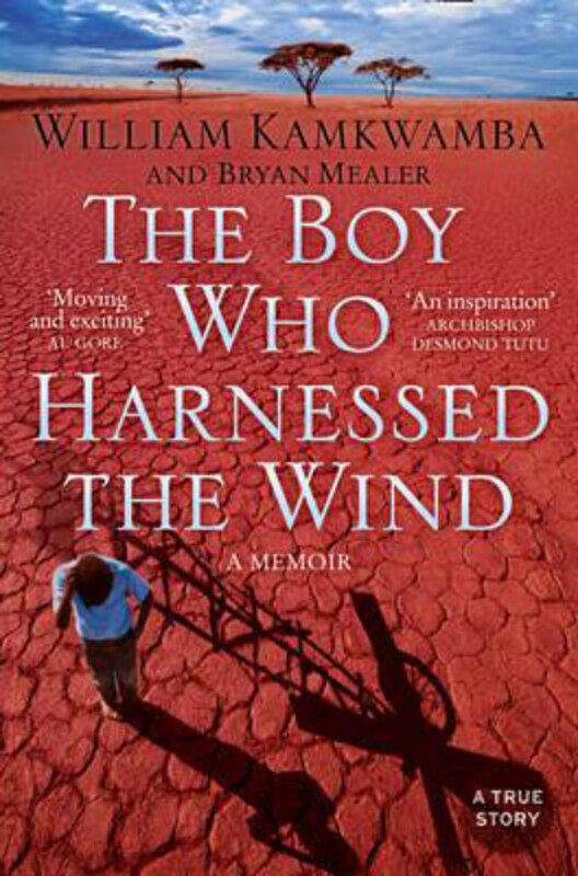 

The Boy Who Harnessed the Wind, Paperback Book, By: William Kamkwamba