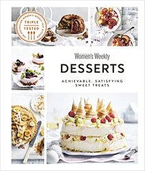 Australian Womens Weekly Desserts: Achievable, Satisfying Sweet Treats,Hardcover by DK