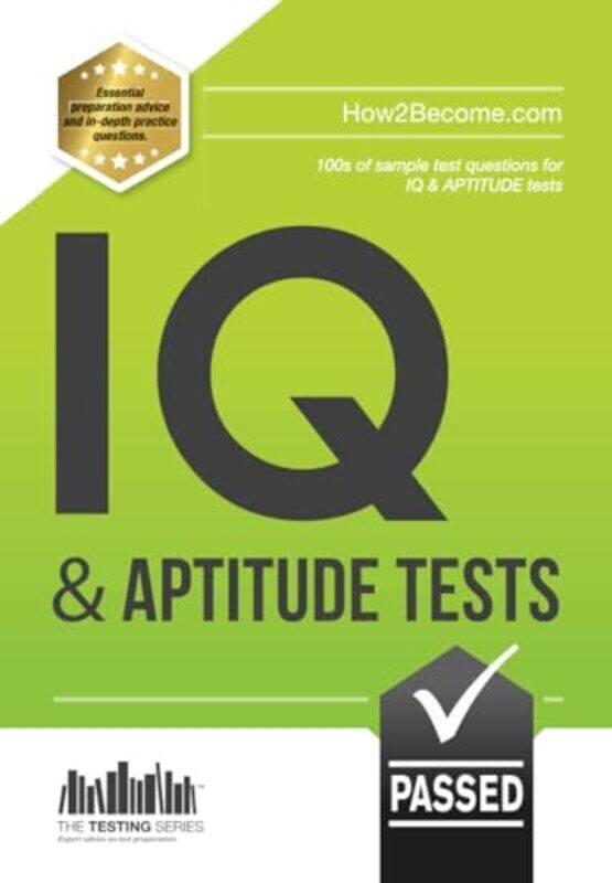 

IQ and Aptitude Tests Numerical Ability Verbal Reasoning Spatial Tests Diagrammatic Reasoning and Problem Solving Tests by Norman Author Fraser-Paperb