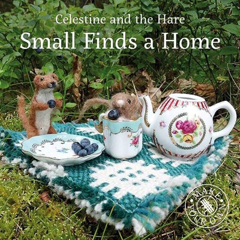 

Celestine and the Hare Small Finds a Home by Karin Celestine-Hardcover