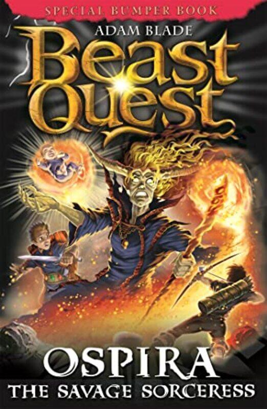 

Beast Quest Ospira the Savage Sorceress by Adam Blade-Paperback