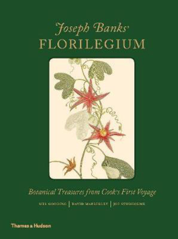 Joseph Banks' Florilegium: Botanical Treasures from Cook's First Voyage, Hardcover Book, By: Joseph Studholme