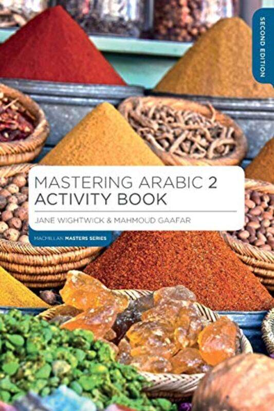 

Mastering Arabic 2 Activity Book,Paperback,by:Wightwick, Jane (G-and-w Publishing, Haddenham) - Gaafar, Mahmoud (G-and-W Publishing, Haddenham)