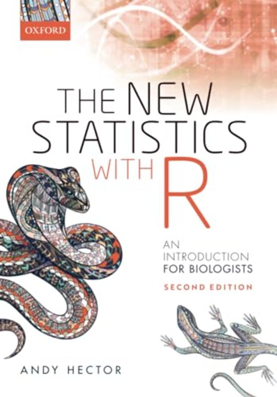 

The New Statistics with R by Andy Professor of Ecology, Professor of Ecology, Department of Plant Sciences, University of Oxford, UK Hector-Paperback