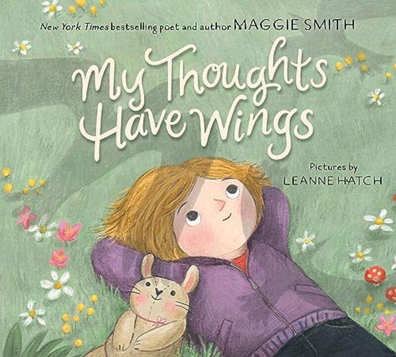 

My Thoughts Have Wings by Maggie SmithLeanne Hatch-Hardcover