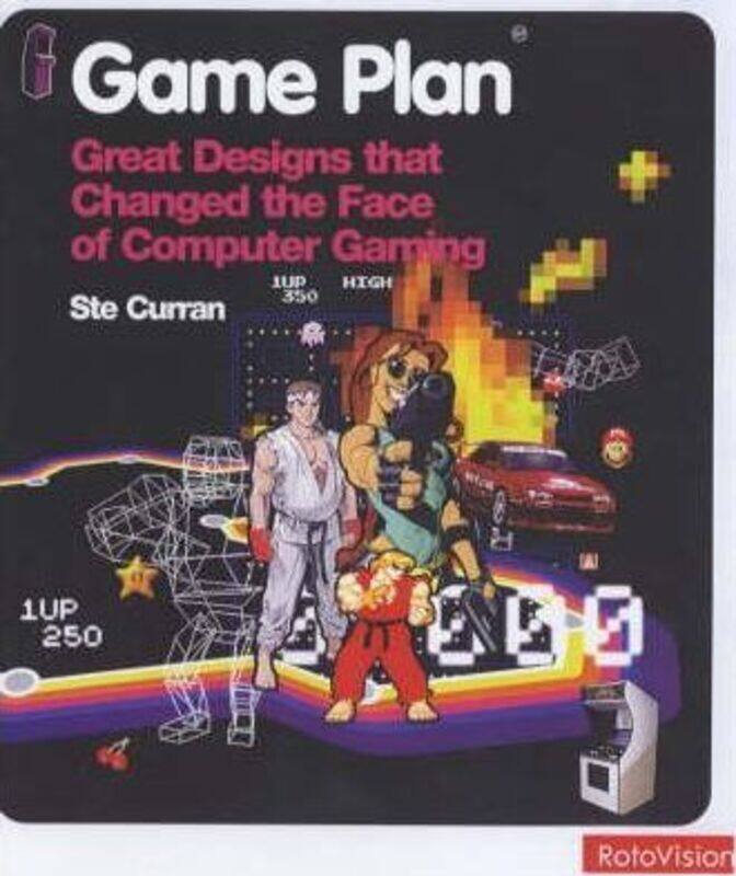 

Game Plan: Great Designs that Changed the Face of Computer Gaming,Paperback,BySte Curran