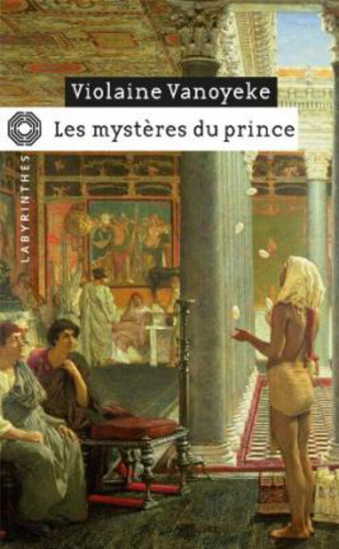 

Les mysteres du prince, Paperback Book, By: Violaine Vanoyeke