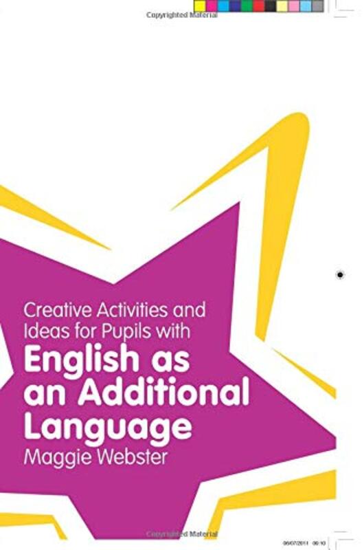 Creative Activities and Ideas for Pupils with English as an Additional Language (Classroom Gems), Paperback Book, By: Maggie Webster