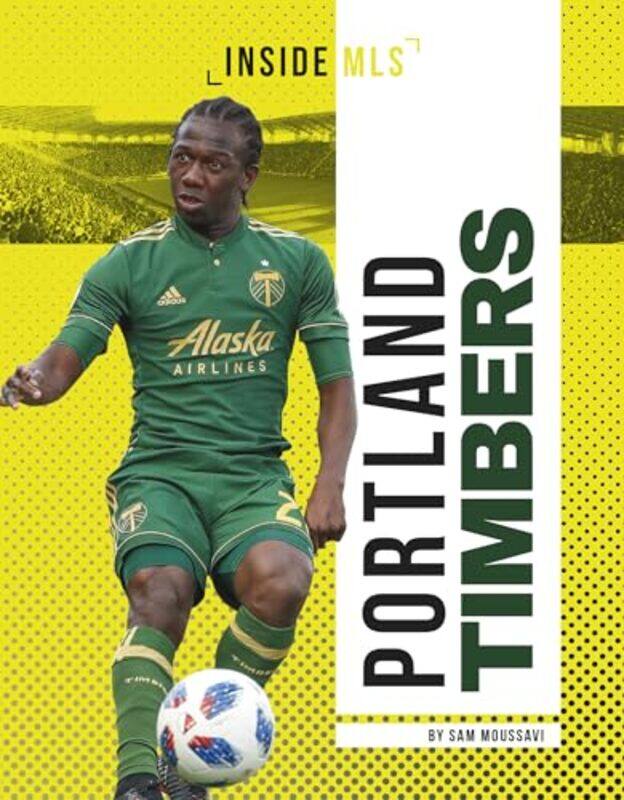 

Portland Timbers by Sam Moussavi-Paperback