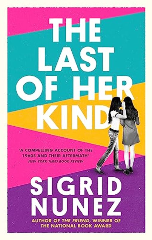 

The Last of Her Kind by Sigrid Nunez-Paperback