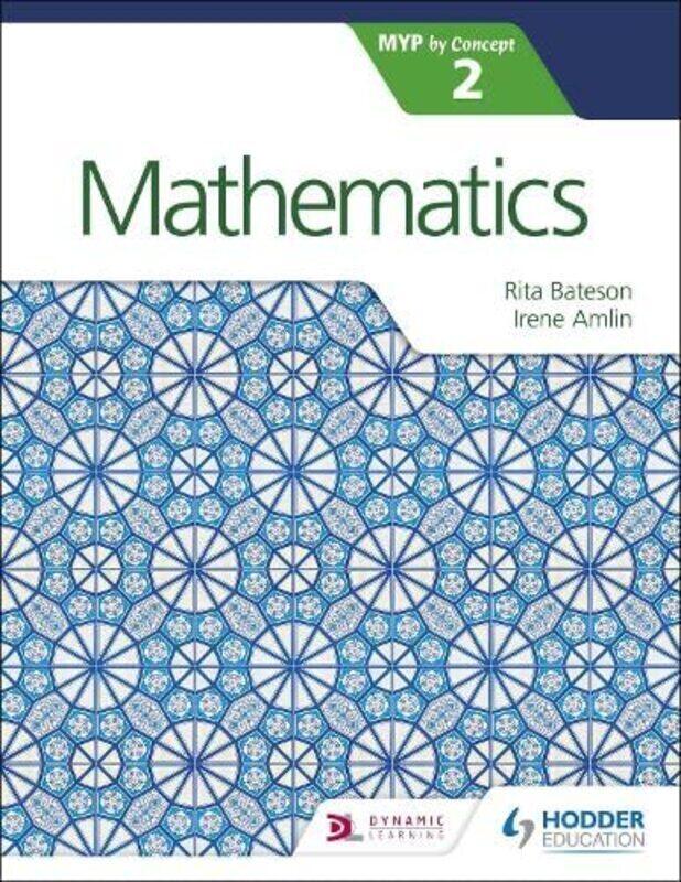 

Mathematics for the IB MYP 2,Paperback by Irina Amlin; Rita Bateson