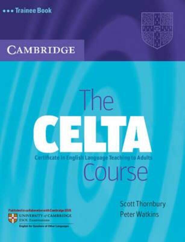 

The CELTA Course Trainee Book.paperback,By :Thornbury, Scott (Associate Professor, MATESOL) - Watkins, Peter