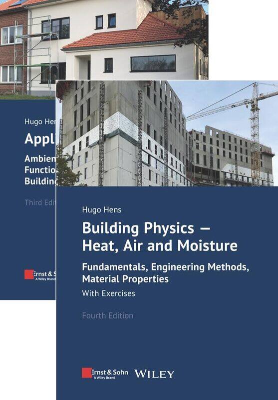 

Building Physics And Applied Building Physics 2 Volumes by Hugo S L (KU Leuven, Department of Civil Engineering, Building Physics Section) Hens-Paperb