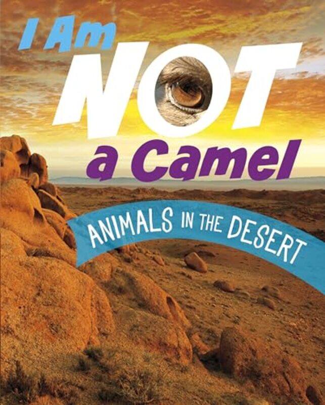 

I Am Not a Camel by Mari Bolte -Hardcover
