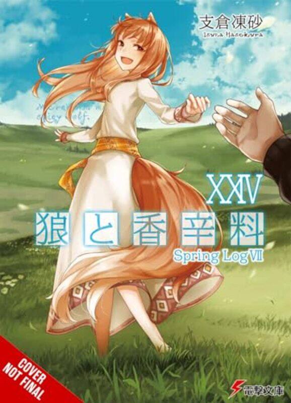 

Spice and Wolf Vol 24 light novel by Isuna Hasekura-Paperback