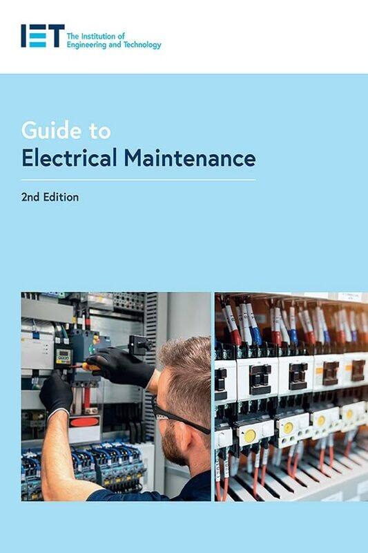 

Guide to Electrical Maintenance by The Institution of Engineering and Technology-Paperback