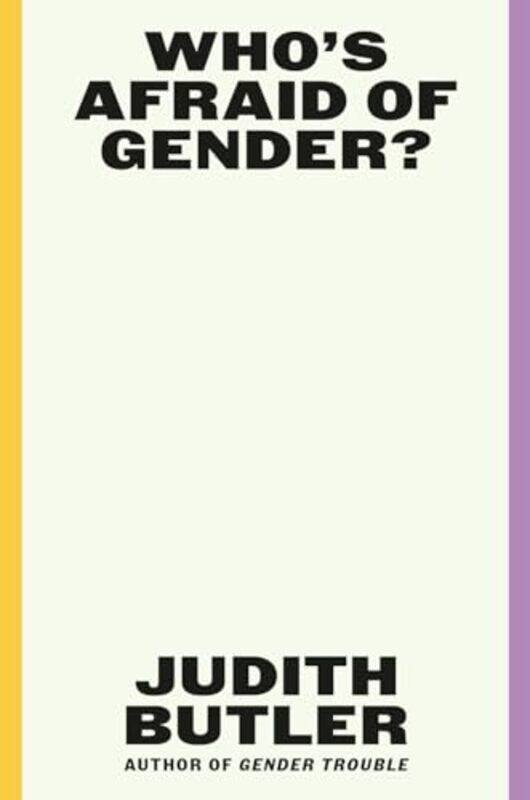 

Whos Afraid Of Gender by Judith Butler-Hardcover