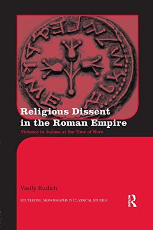 

Religious Dissent in the Roman Empire by Vasily Yale University, USA Rudich-Paperback