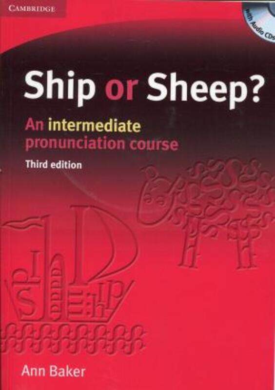 

Ship or Sheep Book and Audio CD Pack: An Intermediate Pronunciation Course.paperback,By :Baker, Ann