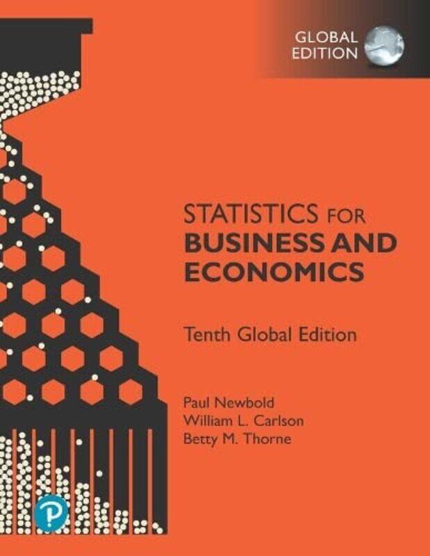 

Statistics for Business and Economics, Global Edition