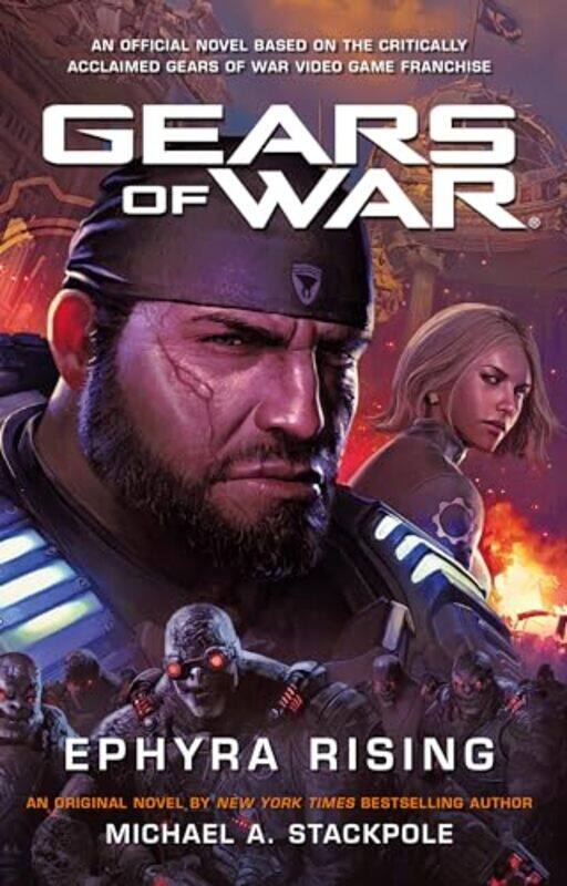 

Gears Of War Ephyra Rising by Michael A Stackpole-Paperback