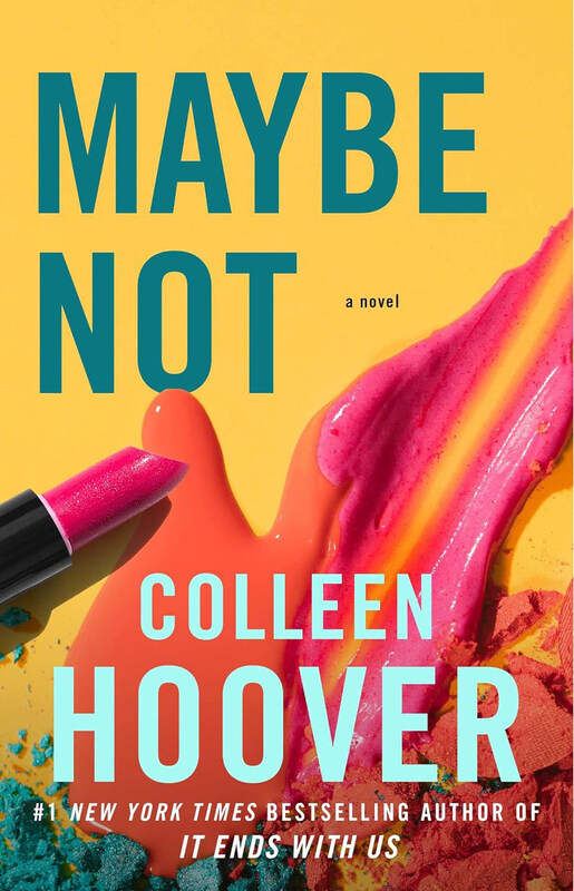

Maybe Not:, Paperback Book, By: Colleen Hoover