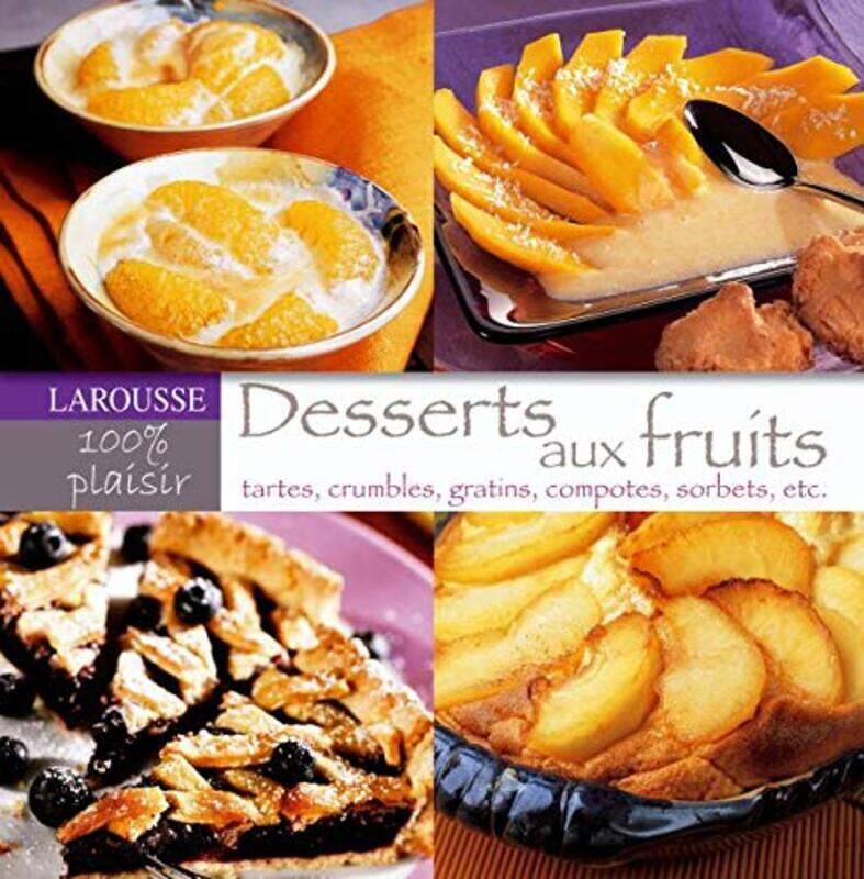 

Desserts fruit s , Paperback by Colette Hanicotte