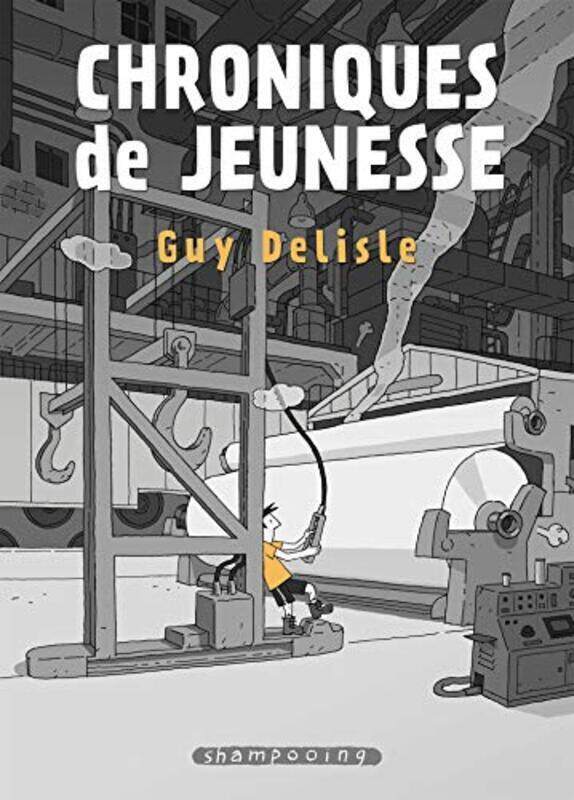 

CHRONIQUES DE JEUNESSE - ONE-SHOT - CHRONIQUES DE JEUNESSE,Paperback,By:DELISLE GUY