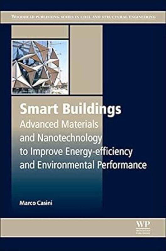 

Smart Buildings Advanced Materials And Nanotechnology To Improve Energyefficiency And Environmenta