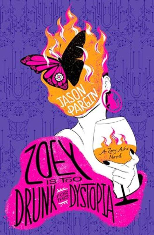 

Zoey Is Too Drunk For This Dystopia by Jason ParginDavid Wong-Paperback