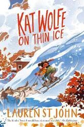 Kat Wolfe on Thin Ice.paperback,By :Lauren St John