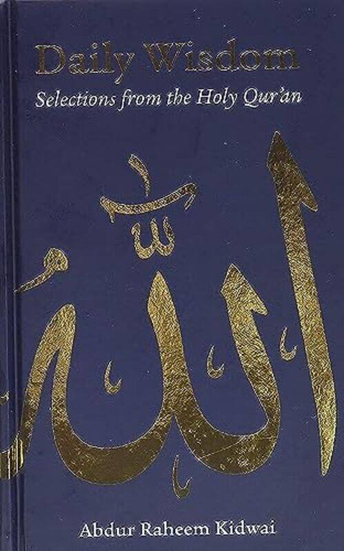 

Daily Wisdom Selections from the Holy Quran by University College of Estate Management-Hardcover