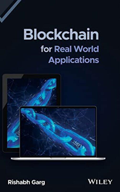 

Blockchain for Real World Applications by Joe Trinity College Dublin The University of Dublin Whelan-Hardcover