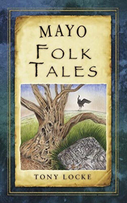 

Mayo Folk Tales by Tony Locke-Paperback