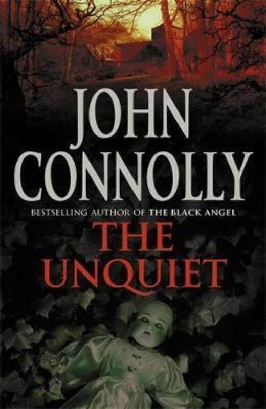 

The Unquiet.paperback,By :John Connolly