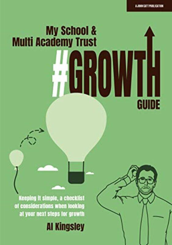

My School & Multi Academy Trust Growth Guide by Michael Glickman-Paperback