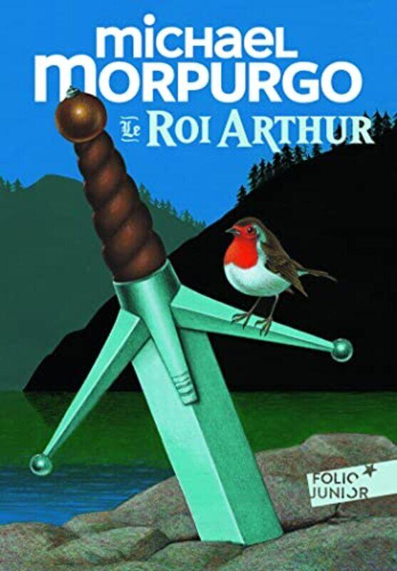 

Le Roi Arthur By Morpurgo Paperback