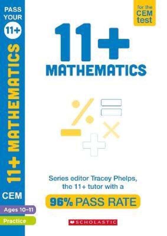 

11+ Mathematics Practice and Assessment for the CEM Test Ages 10-11,Paperback,ByPhelps, Tracey
