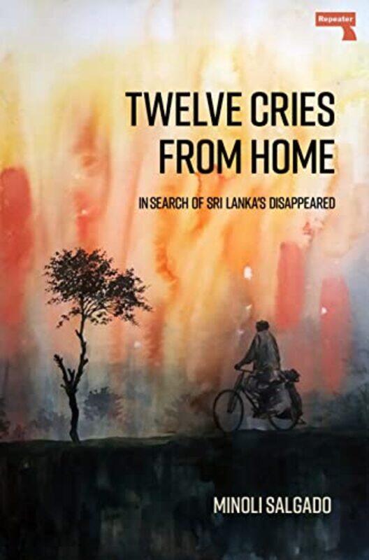 

Twelve Cries From Home by Minoli Salgado-Paperback