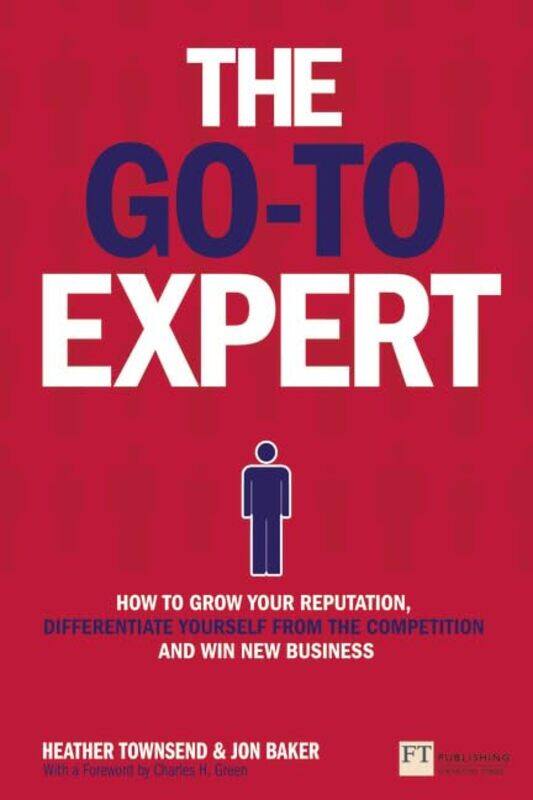 

GoTo Expert The by Heather TownsendJon Baker-Paperback