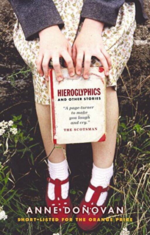 

Hieroglyphics And Other Stories by Anne Donovan-Paperback