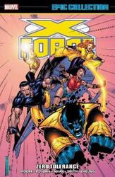 X-force Epic Collection: Zero Tolerance